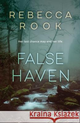 False Haven Rebecca Rook 9798989425327 Hellebore House - książka