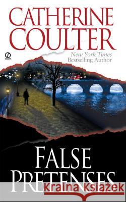 False Pretenses Catherine Coulter 9780451199683 Signet Book - książka