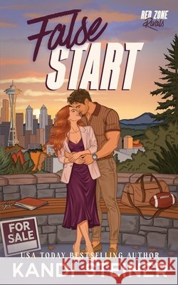 False Start Kandi Steiner 9781960649904 Kandi Steiner, LLC - książka