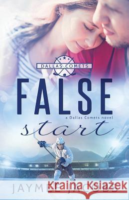 False Start Jaymee Jacobs 9781977702708 Createspace Independent Publishing Platform - książka