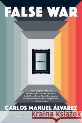 False War Carlos Manuel ?lvarez Natasha Wimmer 9781644453636 Graywolf Press - książka