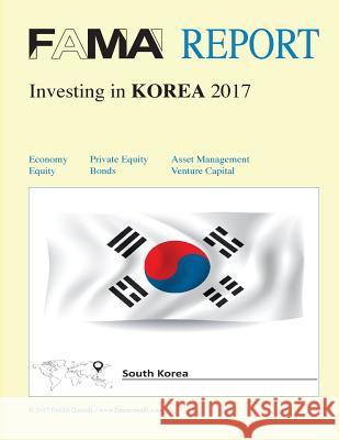 FAMA Report: Investing in Korea 2017 Assadi, Fahad 9781545351765 Createspace Independent Publishing Platform - książka