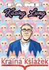 Fame: Kasing Lung: The Imagination Behind Labubu Darren G. Davis Igor Cicarini Matthew Waite 9781968566333 Tidalwave Productions