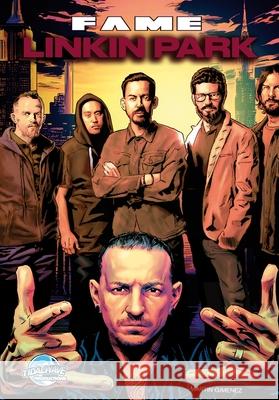 Fame: Linkin Park Darren G. Davis Martin Gimenez 9781969716355 Tidalwave Productions - książka
