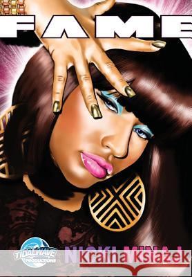 Fame: Nicki Minaj Michael Troy Darren Davis Jill Lamarina 9781948216906 Tidalwave Productions - książka