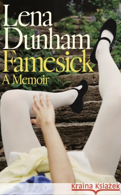 Famesick Lena Dunham 9780008824495 HarperCollins Publishers - książka
