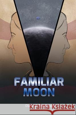 Familiar Moon Diane L. Thompson 9781499259278 Createspace - książka