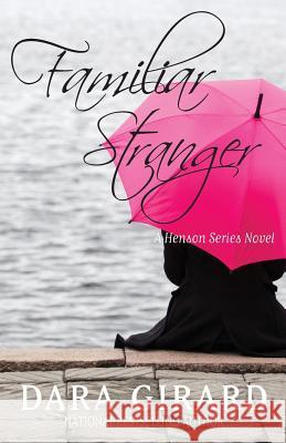 Familiar Stranger Dara Girard 9781949764178 Ilori Press Books, LLC - książka