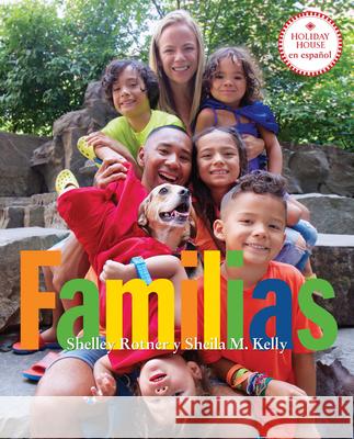 Familias Shelley Rotner Sheila M. Kelly 9780823460045 Holiday House - książka