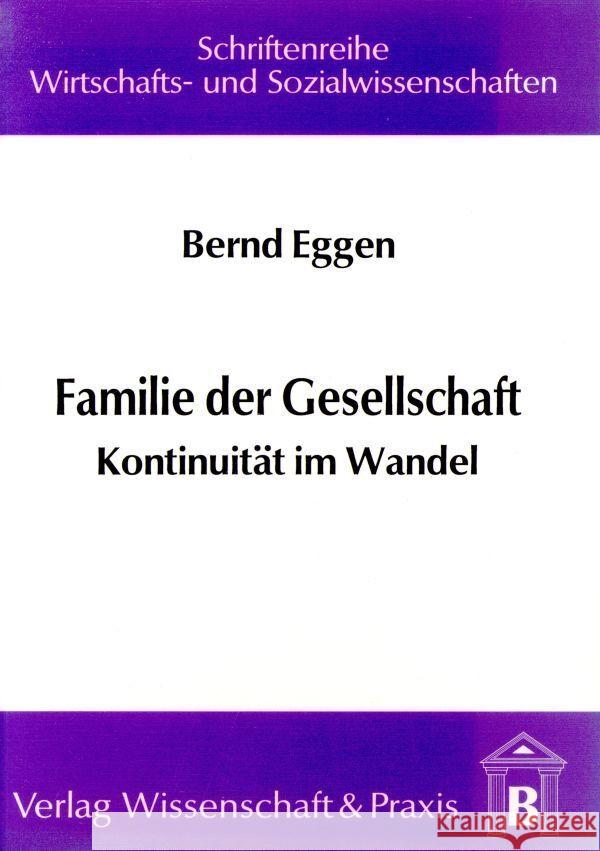 Familie der Gesellschaft. Eggen, Bernd 9783928238489 Wissenschaft & Praxis - książka