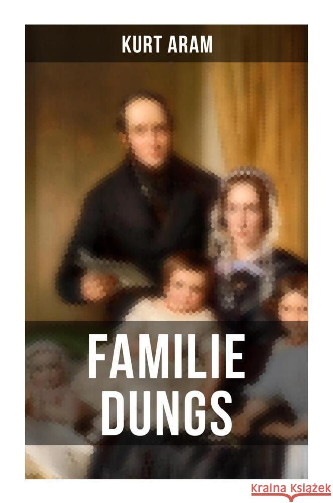 Familie Dungs Aram, Kurt 9788027258291 Musaicum Books - książka