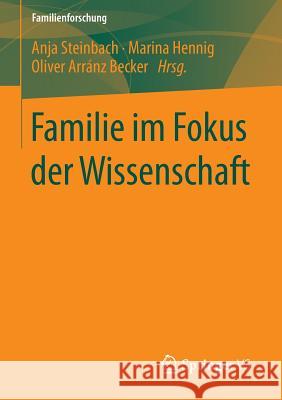 Familie Im Fokus Der Wissenschaft Steinbach, Anja 9783658028947 Springer vs - książka