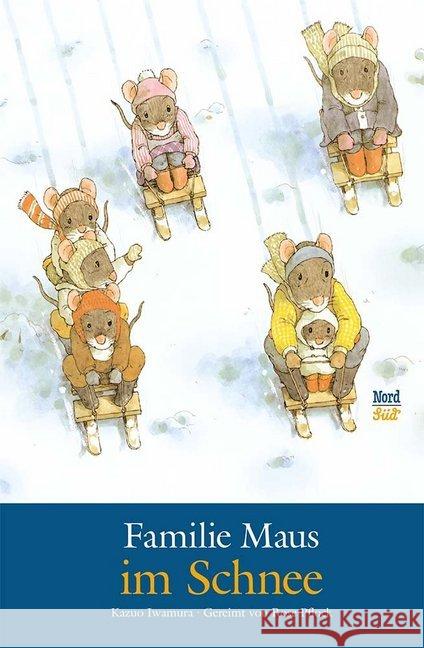 Familie Maus im Schnee Iwamura, Kazuo 9783314102424 NordSüd Verlag - książka