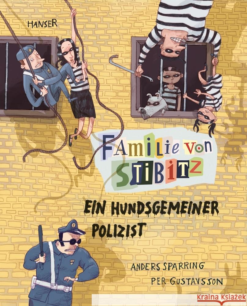 Familie von Stibitz - Ein hundsgemeiner Polizist Sparring, Anders; Gustavsson, Per 9783446268197 Hanser - książka