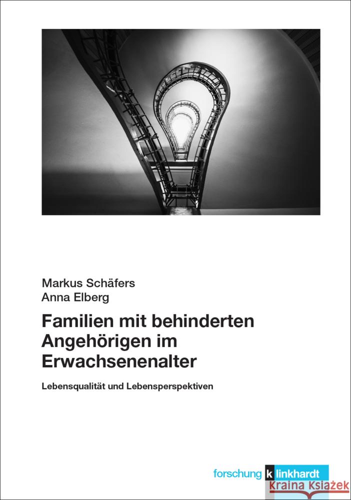 Familien mit behinderten Angehörigen im Erwachsenenalter Schäfers, Markus, Elberg, Anna 9783781526112 Klinkhardt - książka