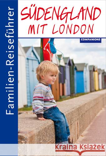 Familien-Reiseführer Südengland mit London Wagner, Kirsten 9783897407299 Companions - książka