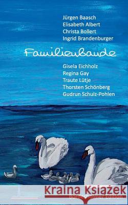 Familienbande Jürgen Baasch 9783744833202 Books on Demand - książka