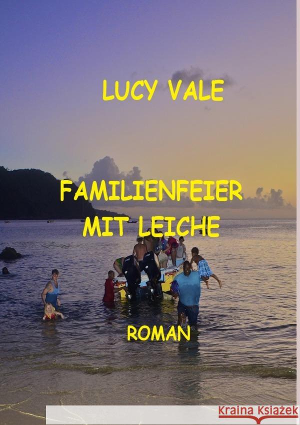 Familienfeier mit Leiche Vale, Lucy 9783759852359 epubli - książka