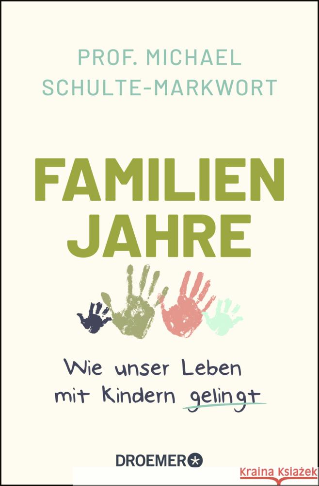 Familienjahre Schulte-Markwort, Michael 9783426301920 Droemer/Knaur - książka