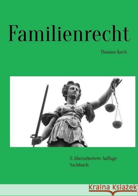 Familienrecht : 3. überarbeitete Auflage Koch, Thomas 9783748506614 epubli - książka