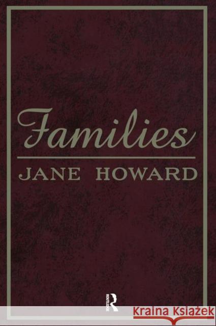 Families Jane Howard   9780765804686 Transaction Publishers - książka