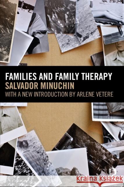 Families and Family Therapy Salvador Minuchin 9780415665414 Taylor & Francis Ltd - książka