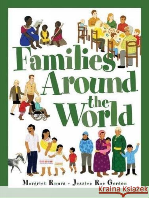 Families Around the World Margriet Ruurs 9781771388078 Kids Can Press - książka