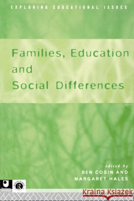 Families, Education and Social Differences Ben Cosin Cosin Ben 9780415155403 Routledge - książka