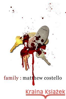 Family Matthew Costello 9780997791259 13thirty Books - książka
