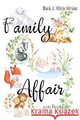 Family Affair - Black and White Version Sue Messruther 9781724247926 Createspace Independent Publishing Platform - książka