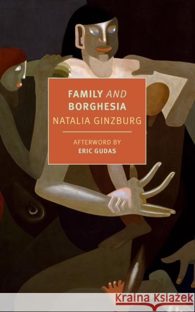 Family and Borghesia Natalia Ginzburg Beryl Stockman 9781681375083 The New York Review of Books, Inc - książka