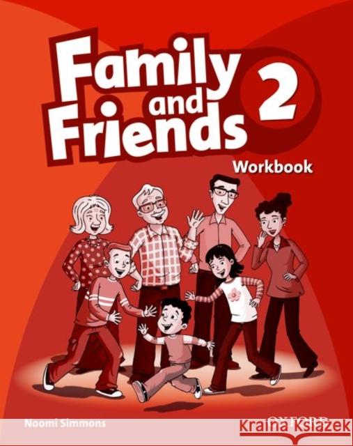 Family and Friends: 2: Workbook Simmons, Naomi; 0; 0 9780194812139 OUP Oxford - książka