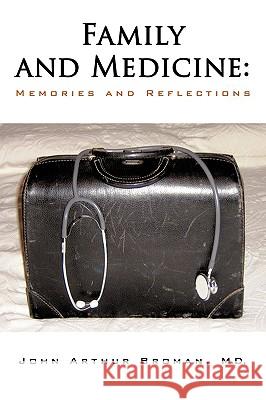 Family and Medicine: Memories and Reflections Broman, John Arthur 9781438991092  - książka