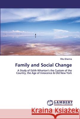 Family and Social Change Sharma, Ritu 9786200503565 LAP Lambert Academic Publishing - książka