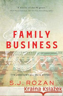 Family Business: A Lydia Chin/Bill Smith Mystery S. J. Rozan 9781639362998 Pegasus Crime - książka