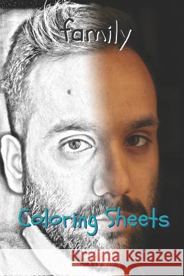 Family Coloring Sheets: 30 Family Drawings, Coloring Sheets Adults Relaxation, Coloring Book for Kids, for Girls, Volume 10 Coloring Books 9781797958316 Independently Published - książka