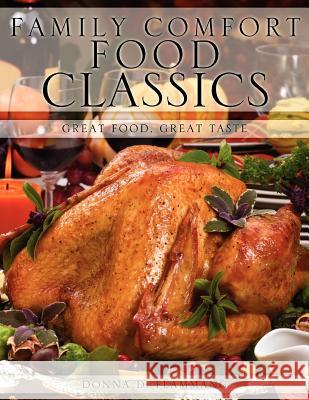 Family Comfort Food Classics Donna D Flammang 9781613793336 Xulon Press - książka