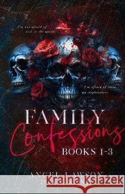 Family Confessions Omnibus Angel Lawson A. K. Rose 9781922933072 Author Kim Faulks - książka