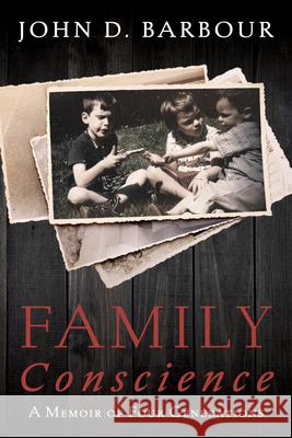 Family Conscience John D. Barbour 9781532636394 Cascade Books - książka