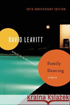 Family Dancing: Stories David Leavitt 9781620407042 Bloomsbury Publishing PLC - książka