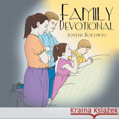 Family Devotional Joseph Borowitz 9781642540765 Matchstick Literary - książka