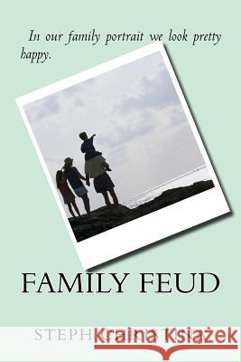 Family Feud Steph Christina 9781539545774 Createspace Independent Publishing Platform - książka