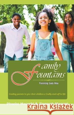Family Fountains Phoebe Mwaniki   9798215969465 Phoebe Mwaniki - książka