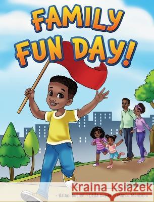 Family Fun Day! Nalani Butler Leila Butler Marco Montero 9798986794457 Bookbutler Publishing Company - książka