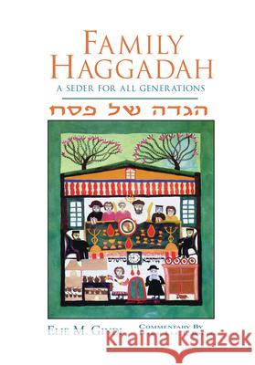 Family Haggadah Gindi, Elie M. 9780874416855 Behrman House Publishing - książka