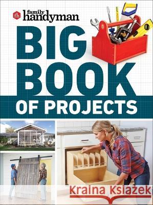 Family Handyman Big Book of Projects Family Handyman 9781621458753 Trusted Media Brands - książka