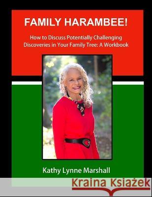 Family Harambee! Kathy L. Marshall 9781737573326 Kanika Marshall Art and Books Publishing - książka