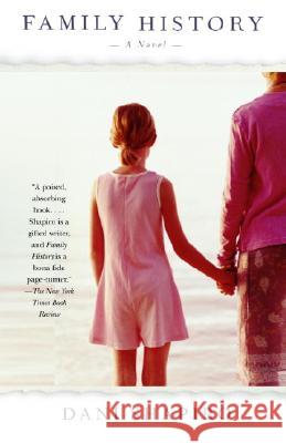 Family History Dani Shapiro 9781400032112 Anchor Books - książka