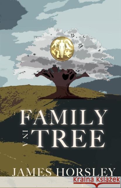 Family in a Tree James Horsley 9781803780092 Cranthorpe Millner Publishers - książka