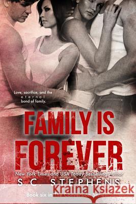 Family is Forever Stephens, S. C. 9781974478309 Createspace Independent Publishing Platform - książka